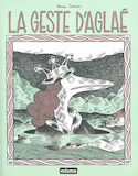 Geste d'Aglaé (La) [ancienne édition]